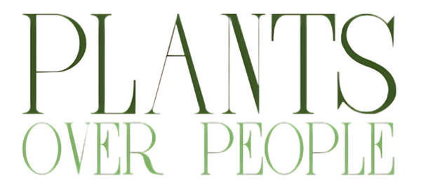 Plants Over People